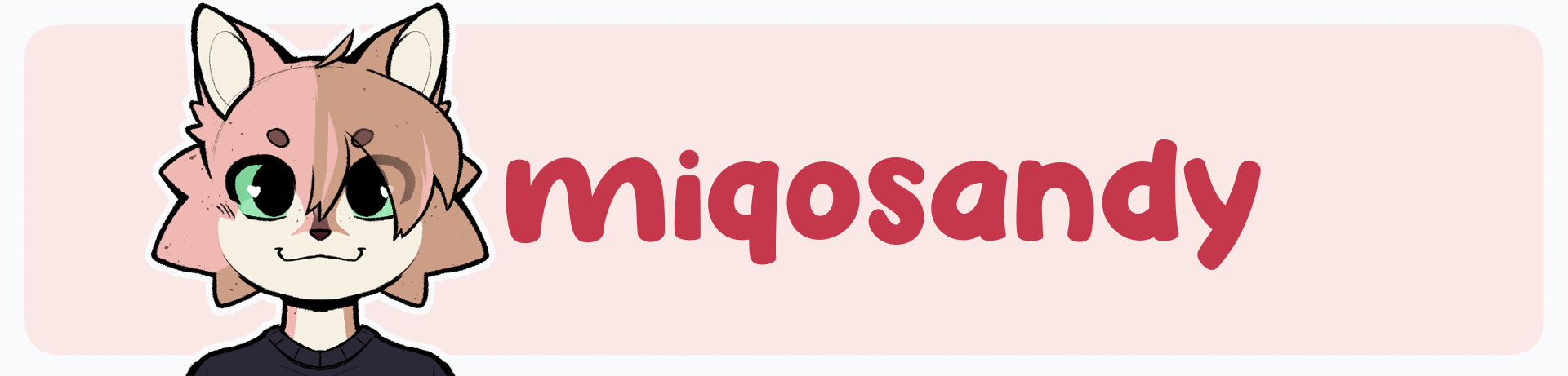 A header showing a cat fursona with pink, brown, and tan pastel colors. Miqosandy is written across.