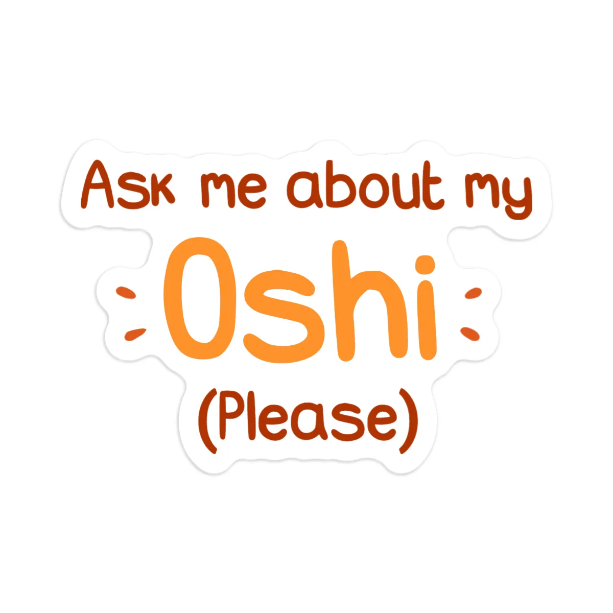 'Ask Me About My Oshi' Stickers