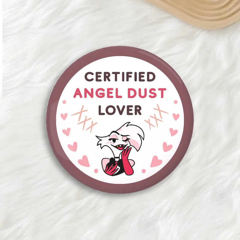 CERTIFIED ANGEL DUST LOVER